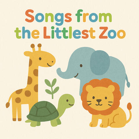 Songs from the Litlest Zoo - Kids Songs album art