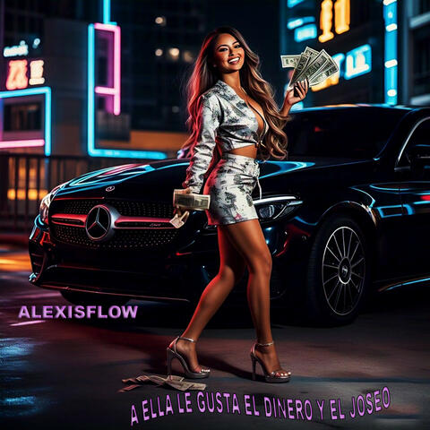 A ELLA LE GUSTA EL DINERO Y EL JOSEO album art