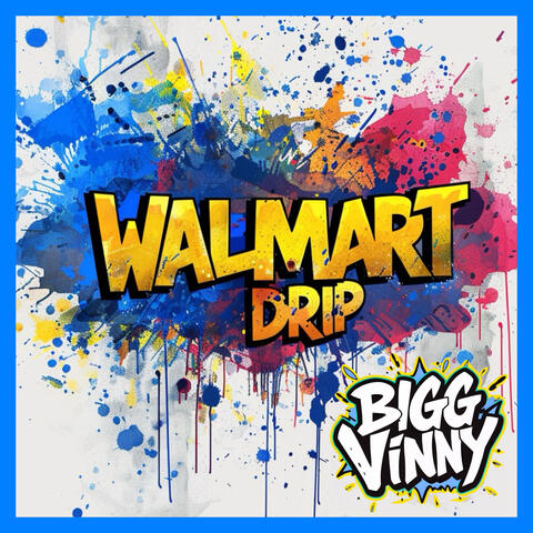 WalMart Drip album art