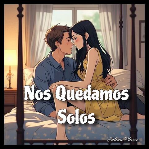 Nos Quedamos Solos album art