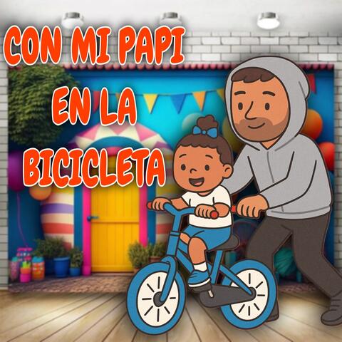 Canciones Infantiles Con Mi Papi En La bicicleta album art