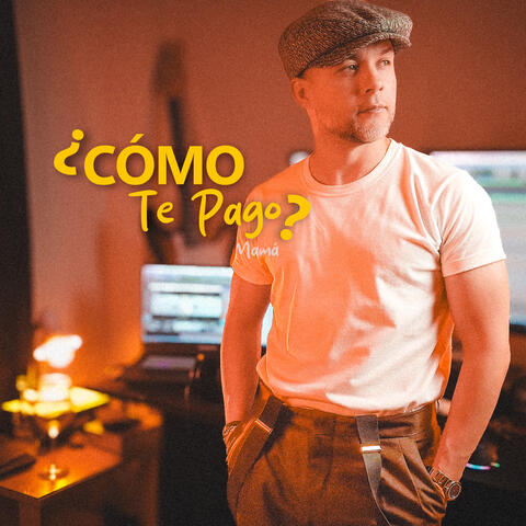 Cómo Te Pago album art