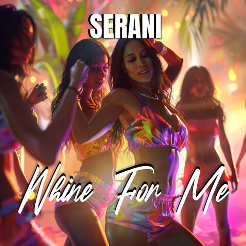 Whine For Me album art