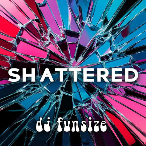 Shattered album art