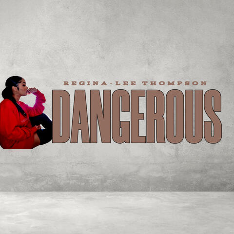 Dangerous album art