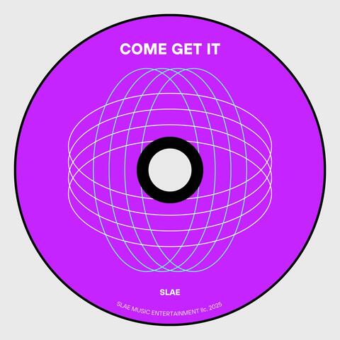 Come Get It album art