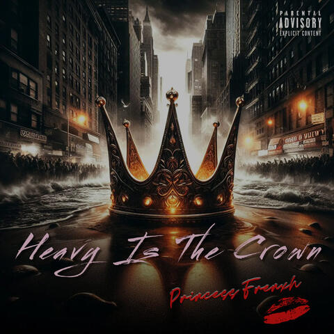 Heavy Is The Crown album art