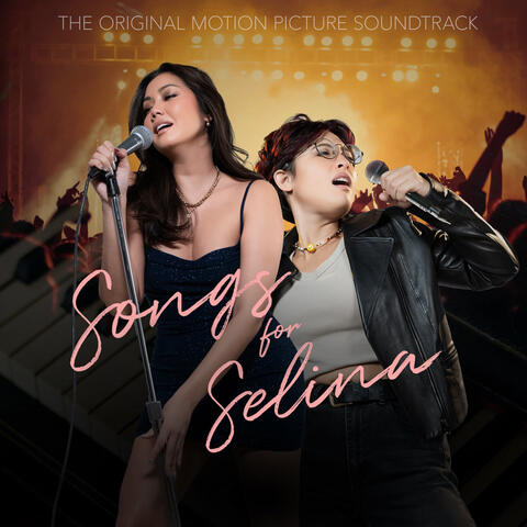 Songs For Selina (The Original Motion Picture Soundtrack) album art