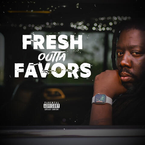 Fresh Outta Favors album art