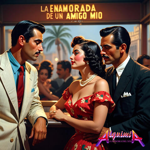 La enamorada de un amigo mío album art