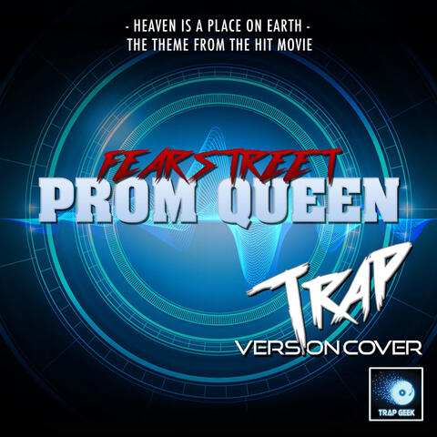 Heaven Is A Place On Earth (From "Fear Street: Prom Queen") album art