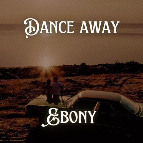 Dance Away album art