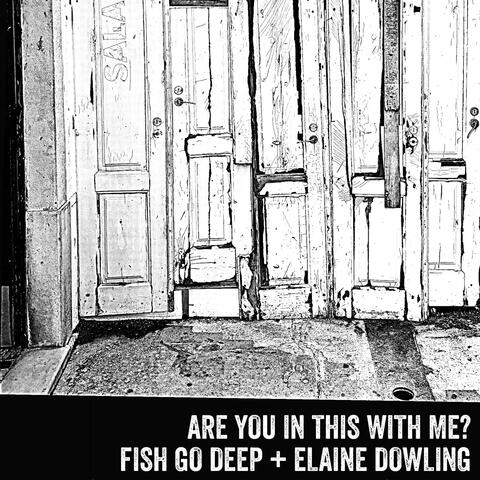 Are You In This With Me? album art
