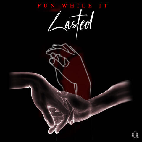 Fun While It Lasted album art