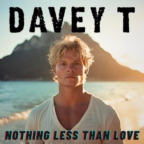 Nothing Less Than Love album art