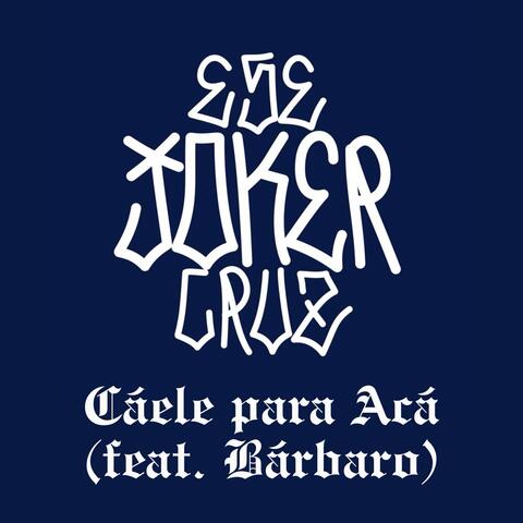 Cáele para Acá album art