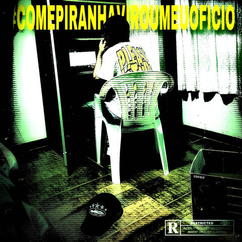 #COMEPIRANHAVIROUMEUOFICIO album art