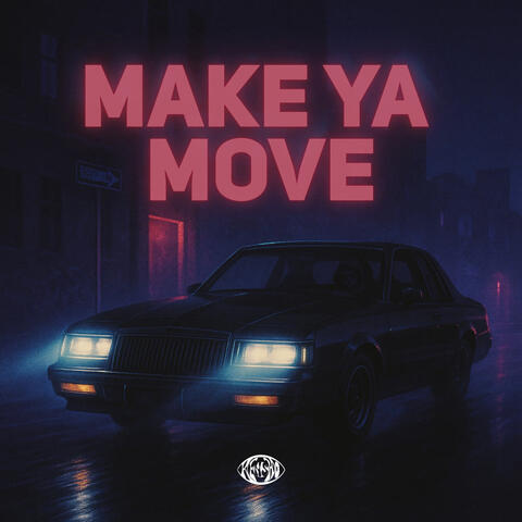 Make ya move album art