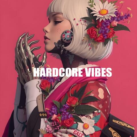 Hardcore Vibes album art