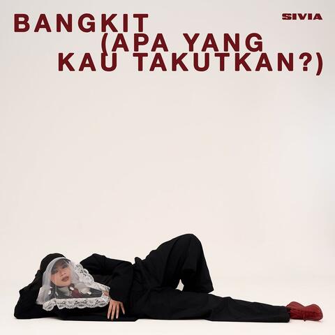 Bangkit (Apa Yang Kau Takutkan?) album art