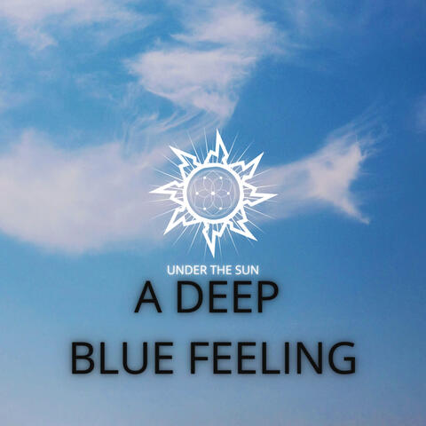 A Deep Blue Feeling album art