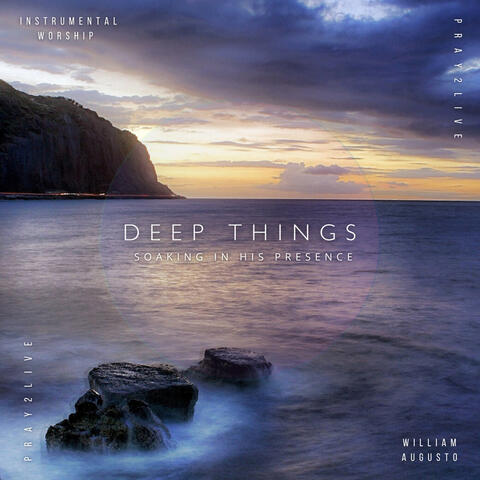 Deep Things - Pray2Live album art