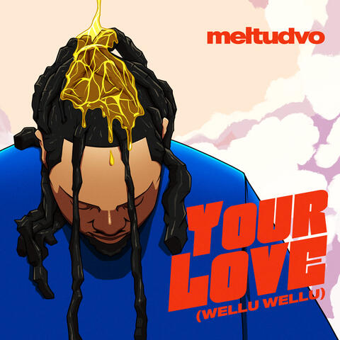 Your Love (Wellu Wellu) album art