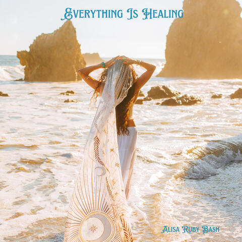 Everything Is Healing album art