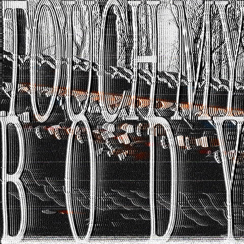 Touch My Body album art