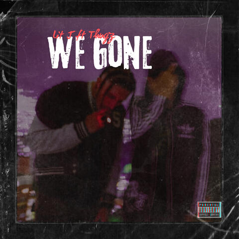 We Gone album art