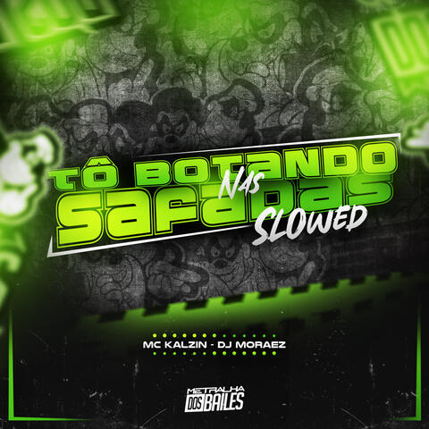 To Botando Nas Safadas (Slowed) album art