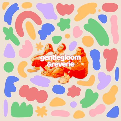 gentle gloom & reverie album art