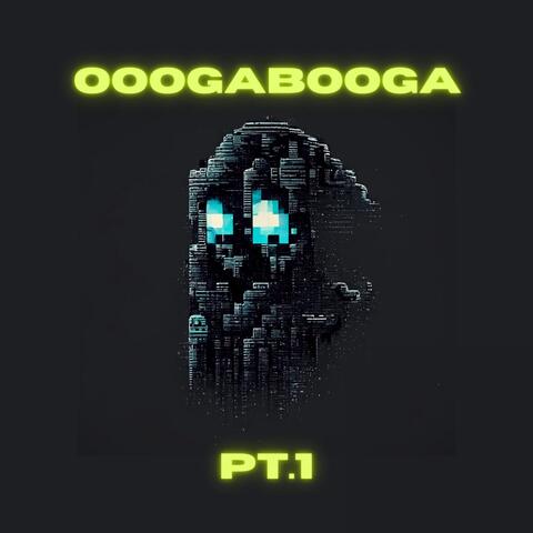 Ooogabooga, Pt. 1 album art