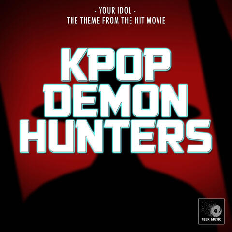Your Idol (From "KPop Demon Hunters") album art