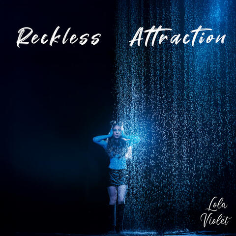 Reckless Attraction album art