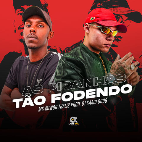 As Piranha Tão Fodendo album art