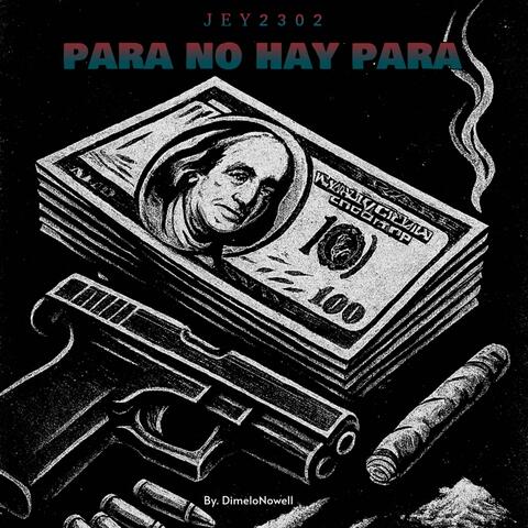 Para No Hay Para album art