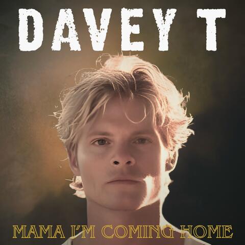 Mama I'm Coming Home album art