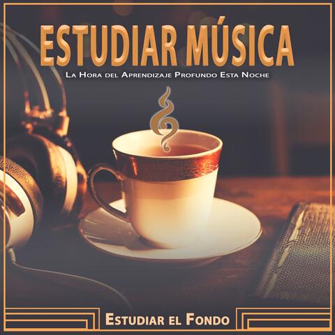 Estudiar Música: La Hora del Aprendizaje Profundo Esta Noche album art