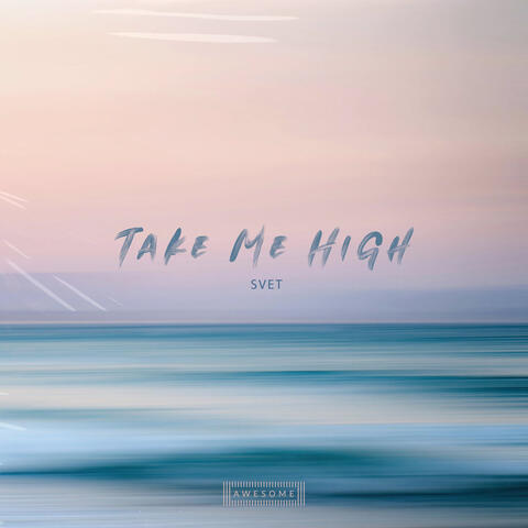 Take Me High album art