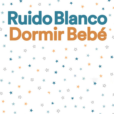 Ruido Blanco Para Dormir Bebé album art