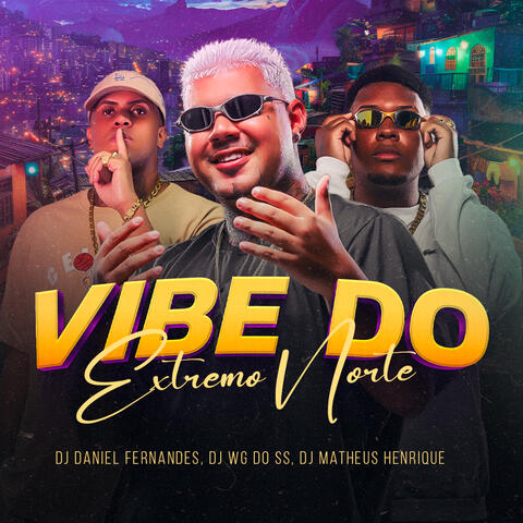 Vibe do Extremo Norte album art