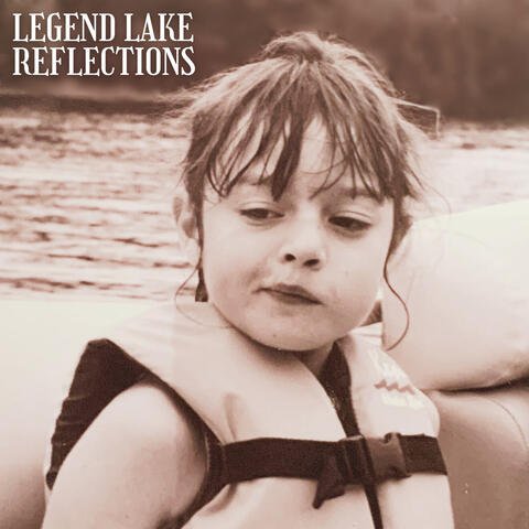 Legend Lake - Reflections album art