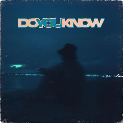 DO YOU KNOW album art