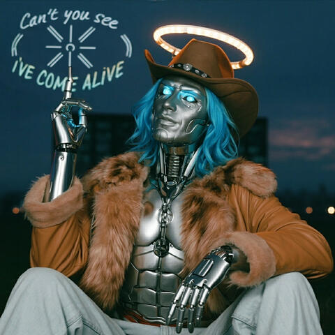 Can't You See I've Come Alive album art