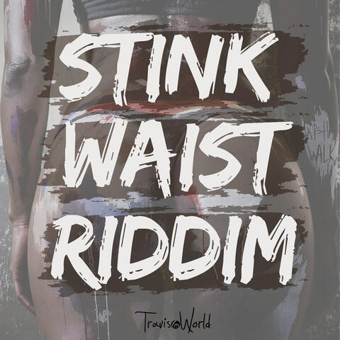 Stink Waist Riddim album art
