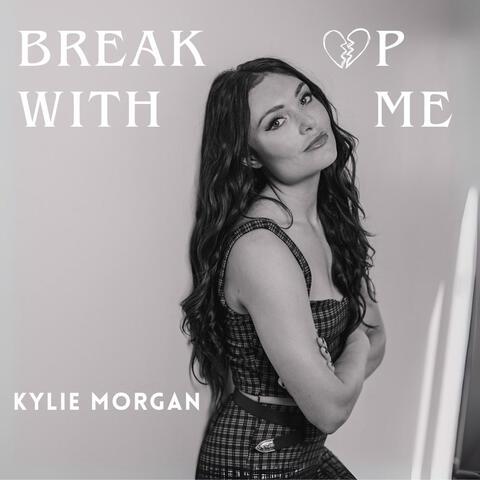 Break Up With Me album art
