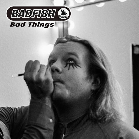 Bad Things album art