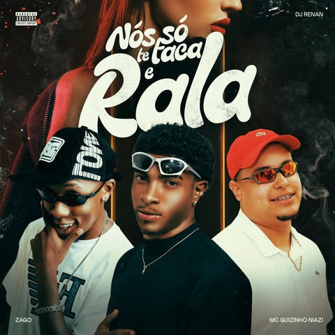 Nós Te Taca e Rala album art
