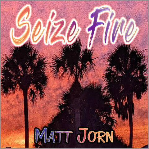 Seize Fire album art